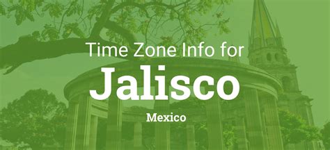 jalisco mexico time